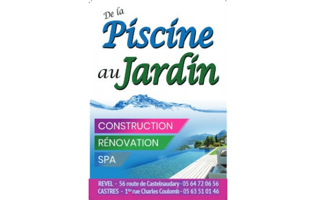 DE LA PISCINE AU JARDIN